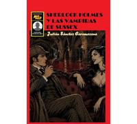SHERLOCK HOLMES Y LAS VAMPIRAS DE SUSSEX
