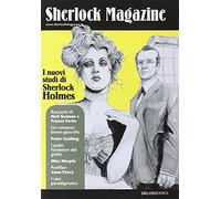 Sherlock Magazine 6: I nuovi studi di Sherlock Holmes