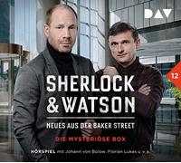 Sherlock & Watson - Neues aus der Baker Street: Die mysteriöse Box (Fall 12): Hörspiel mit Johann von Bülow, Florian Lukas, Stefan Kaminski u.v.a. (2 CDs)