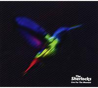 Sherlocks - Live For The Moment