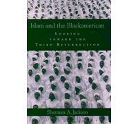 Sherman A. Jackson Islam and the Blackamerican (Copertina rigida)