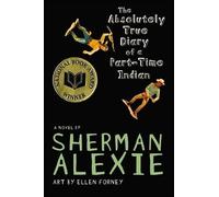 Sherman Alexie The Absolutely True Diary of a Part-time India (Copertina rigida)