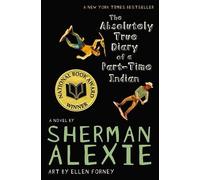 Sherman Alexie The Absolutely True Diary of a Part-Time Indian (Tascabile)