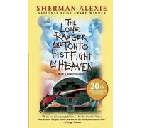 Sherman Alexie The Lone Ranger and Tonto Fistfight in Heaven (20th A (Tascabile)