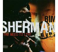 Sherman,Bim - The Need to Live