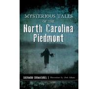 Sherman Carmichael Mysterious Tales of the North Carolina Piedmont (Tascabile)