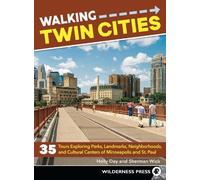 Sherman Wick Holly Day Walking Twin Cities (Tascabile) Walking