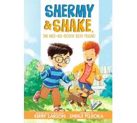 Shermy and Shake, the Not-so-bossy Best Friend – Candlewick Press