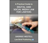 Sherree Westell A Practical Guide to Digital and Social Media Law fo (Tascabile)