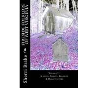 Sherri Brake Fireside Folklore of West Virginia (Tascabile)