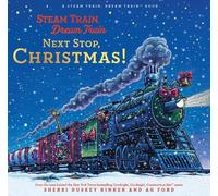 Sherri Duskey Ri Steam Train, Dream Train: Next Stop, Christ (Copertina rigida)