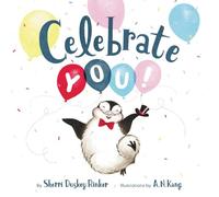Sherri Duskey Rinker Celebrate You (Copertina rigida)