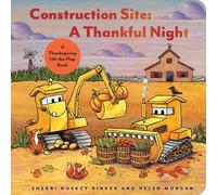 Sherri Duskey Rinker Construction Site A Thankful Night (Mixed Media Product)