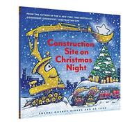 Sherri Duskey Rinker Construction Site on Christmas Night (Copertina rigida)