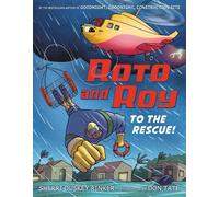 Sherri Duskey Rinker Don Tate Roto and Roy: To the Rescue (Copertina rigida)