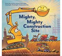 Sherri Duskey Rinker Mighty, Mighty Construction Site (Copertina rigida)