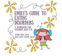 Sherri Hicks Lmsw Emily's Guide to Eating Disorders (Tascabile)