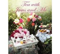Sherri House Tea with Jesus and Me (Tascabile)