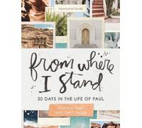Sherri Hughes-Gragg 30 Days in the Life of Paul (Tascabile) From Where I Stand