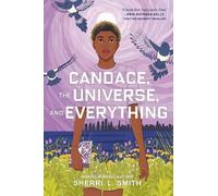 Sherri L. Smith Candace, the Universe, and Everything (Copertina rigida)