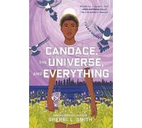 Sherri L. Smith Candace, the Universe, and Everything (Copertina rigida)