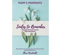 Sherri Martinelli Mom's Moments Smiles to Remember (Tascabile)