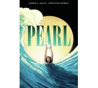 Sherri Smith Pearl: A Graphic Novel (Tascabile)
