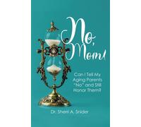 Sherri Snider No, Mom (Tascabile)
