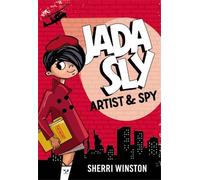 Sherri Winston Jada Sly, Artist & Spy (Copertina rigida)
