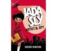 Sherri Winston Jada Sly, Artist & Spy (Tascabile)