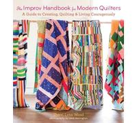 Sherri Wood The Improv Handbook for Modern Quilters (Tascabile)