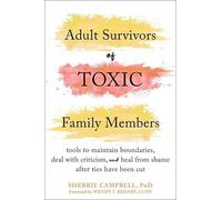 Sherrie Campbell Adult Survivors of Toxic Family Members (Tascabile)