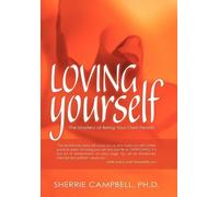Sherrie Campbell Ph.D. Loving Yourself (Copertina rigida)