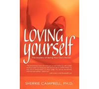 Sherrie Campbell Ph.D. Loving Yourself (Tascabile)