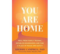 Sherrie Campbell You Are Home (Tascabile)