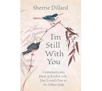 Sherrie Dillard I'm Still With You (Tascabile)