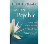 Sherrie Dillard You Are Psychic (Tascabile)