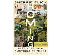 Sherrie Flick Homing (Tascabile) American Lives