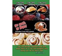Sherrie Howe Low Carb Desserts, Low Carb Bread, Low Carb Snacks, No (Tascabile)