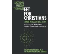 Sherrie Rice Smith Charity Virk Emotional Freedom Techniques-EFT for (Tascabile)