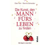 Sherrie Schneid Die Kunst, den Mann fürs Leben zu finden: Alle Regel (Tascabile)