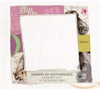 SHERRIFS OF NOTHINGNESS - A SUMMER'S NIGHT AT THE..