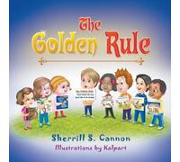 Sherrill S Cannon The Golden Rule (Tascabile)