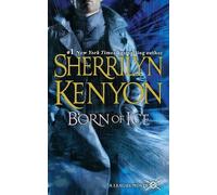 Sherrilyn Kenyon Born of Ice (Tascabile)
