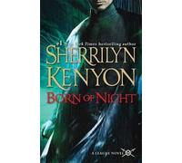 Sherrilyn Kenyon Born of Night (Tascabile) League: Nemesis Rising