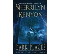 Sherrilyn Kenyon Dark Places (Tascabile)