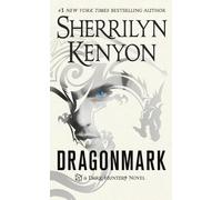 Sherrilyn Kenyon Dragonmark (Tascabile) Dark-Hunter Novels