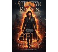 Sherrilyn Kenyon Hell to Pay (Tascabile) Infernal Affairs