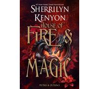 Sherrilyn Kenyon House of Fire and Magic (Copertina rigida) Myths & Outlaws