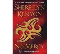 Sherrilyn Kenyon No Mercy (Tascabile) Dark-Hunter Novels